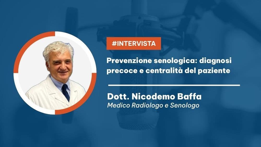 Prevenzione senologica: diagnosi precoce e centralità del paziente