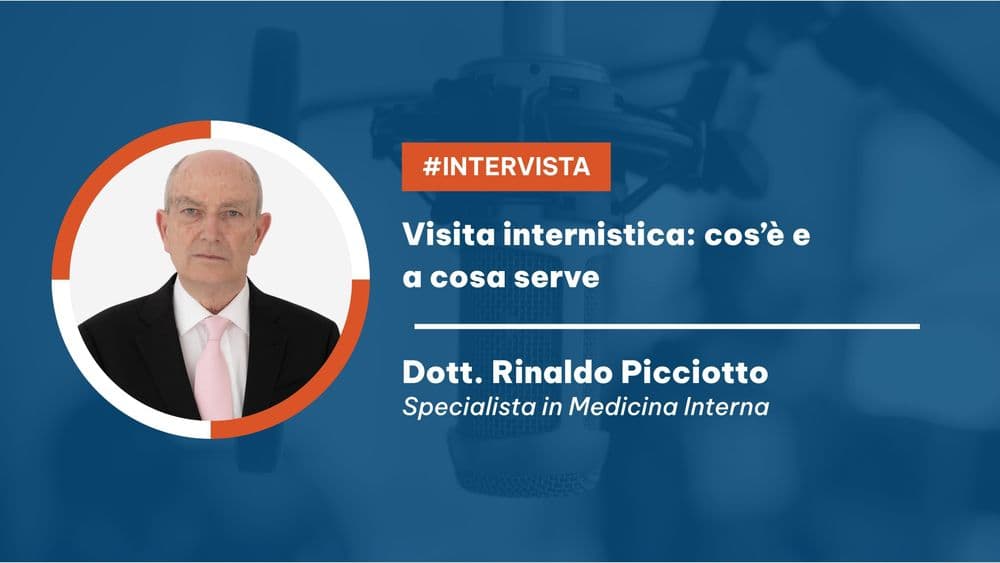 Visita internistica: cos’è, a cosa serve e quando rivolgersi all’internista